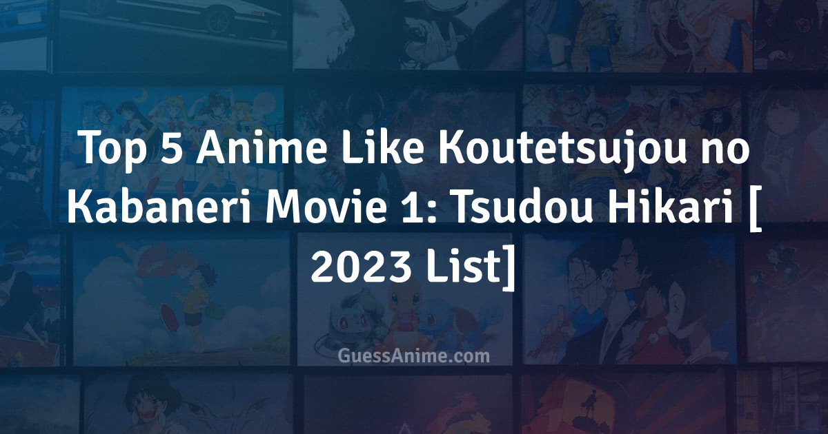 Koutetsujou no Kabaneri Soushuuhen 1: Tsudou Hikari - Info Anime